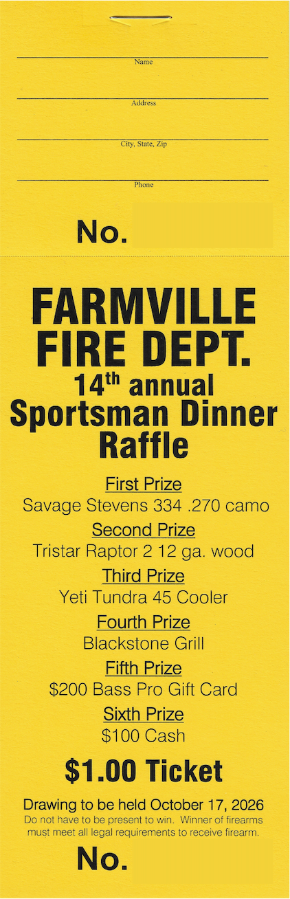 Farmville Fire Department Sportsman Dinner ($1 Raffle Tickets)